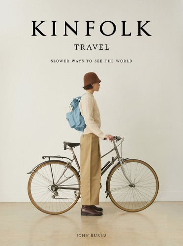 Книга Kinfolk Travel: Slower Ways to See the World